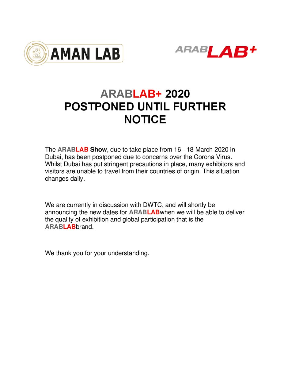 AMAN_ISolutions's tweet photo. ARABLAB2020 has been postponed due to concerns over the coronavirus (COVID-19) until further notice.
#ARABLAB2020 #AMANLAB #COVID19 #DWTC #DUBAI #UAE https://t.co/jXVGvUQ9su