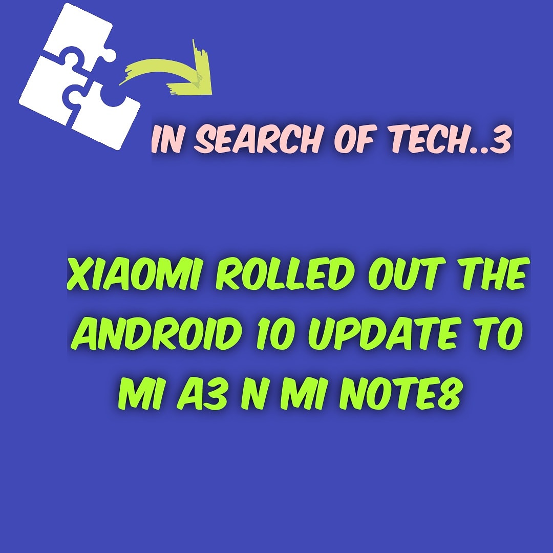 SerfTech's tweet photo. Xiaomi rolled out the Android 10 update to mi A3...
Note8 is including with miui 11....
#techserf #tech #technology #Tech4All #TechNews #techmeetup #TechVision2020 https://t.co/8dFQoyShlv