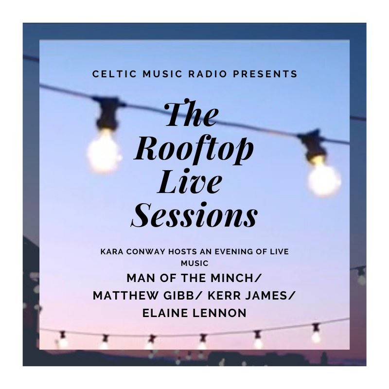 Celtic Music Radio (@celt95fm) on Twitter photo ✨Rooftop Sessions: Saturday 25th April!✨
Kara Conway will be hosting an evening of music and interviews with @manoftheminch
<a href="/ElaineLennonMu1/">Elaine Lennon</a> @KerrJamesMusic and <a href="/Matthew_Gibb/">Matthew Gibb</a>!
Tickets available through the Eventbrite link: bit.ly/2IbMUft and broadcasted live on CMR 🎶 ✨Rooftop Sessions: Saturday 25th April!✨
Kara Conway will be hosting an evening of music and interviews with @manoftheminch
<a href="/ElaineLennonMu1/">Elaine Lennon</a> @KerrJamesMusic and <a href="/Matthew_Gibb/">Matthew Gibb</a>!
Tickets available through the Eventbrite link: bit.ly/2IbMUft and broadcasted live on CMR 🎶