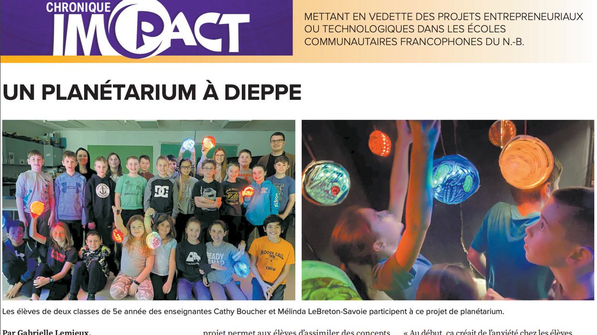 PACnb_org's tweet photo. [ À lire ] dans l'@acadienouvelle, notre chronique IMPACT en p.9. Il est question d'un 🪐 planétarium 🪐 à l'école Anna-Malenfant @VilledeDieppe @francophonesud #projetPAC https://t.co/Una8t38bSF https://t.co/sFbppKtSpR
