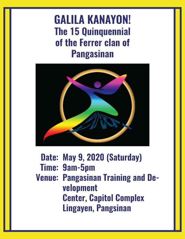 JoelSFerrer's tweet photo. FERRER CLAN OF PANGASINAN
15TH QUINQUENNIAL REUNION  
DATE: MAY 9, 2020
VENUE: PTTC, LINGAYEN, PANGASINAN

#FerrerClanofPangasinan
#GalilaKanayon2020
#15thQuinquennialReunion
#JosePadillaFerrer@126years https://t.co/3PSUirFOAV