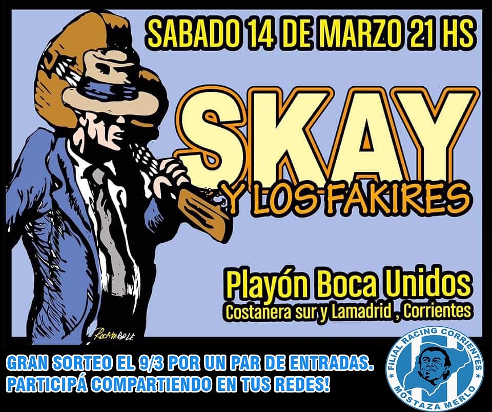 La Filial sorteará en vivo el lunes 9/3 un par de entradas.

Para participar tenés que dejar en la publicación tus últimos 3 números de DNI y compartir en tus redes sociales.

Doble chance compartiendo en Instagram y Facebook.

#SkayYLosFakires #FilialRacingCorrientes
