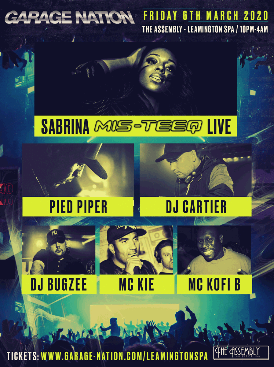 Garage Nation (@garagenation) on Twitter photo THIS FRIDAY! Garage Nation returns to <a href="/assemblyleam/">Assembly Leamington</a> with
<a href="/sabzwashington/">Sabrina Washington</a> <a href="/DJPiedPiper/">Dj Pied Piper</a>
<a href="/1MC_KIE/">MC-KIE Garage Legend</a> + more!
Tickets selling fast: garage-nation.com/leamington THIS FRIDAY! Garage Nation returns to <a href="/assemblyleam/">Assembly Leamington</a> with
<a href="/sabzwashington/">Sabrina Washington</a> <a href="/DJPiedPiper/">Dj Pied Piper</a>
<a href="/1MC_KIE/">MC-KIE Garage Legend</a> + more!
Tickets selling fast: garage-nation.com/leamington