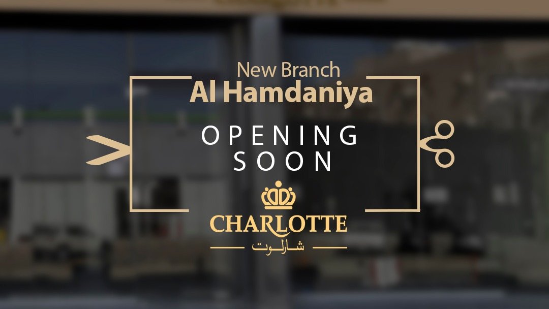 Charlotteksa's tweet photo. إنتظرونا قريباً في الحمدانية 
#Charlotte #SaudiArabia #Jeddah #AlHamdaniya https://t.co/TfzVczUJmc