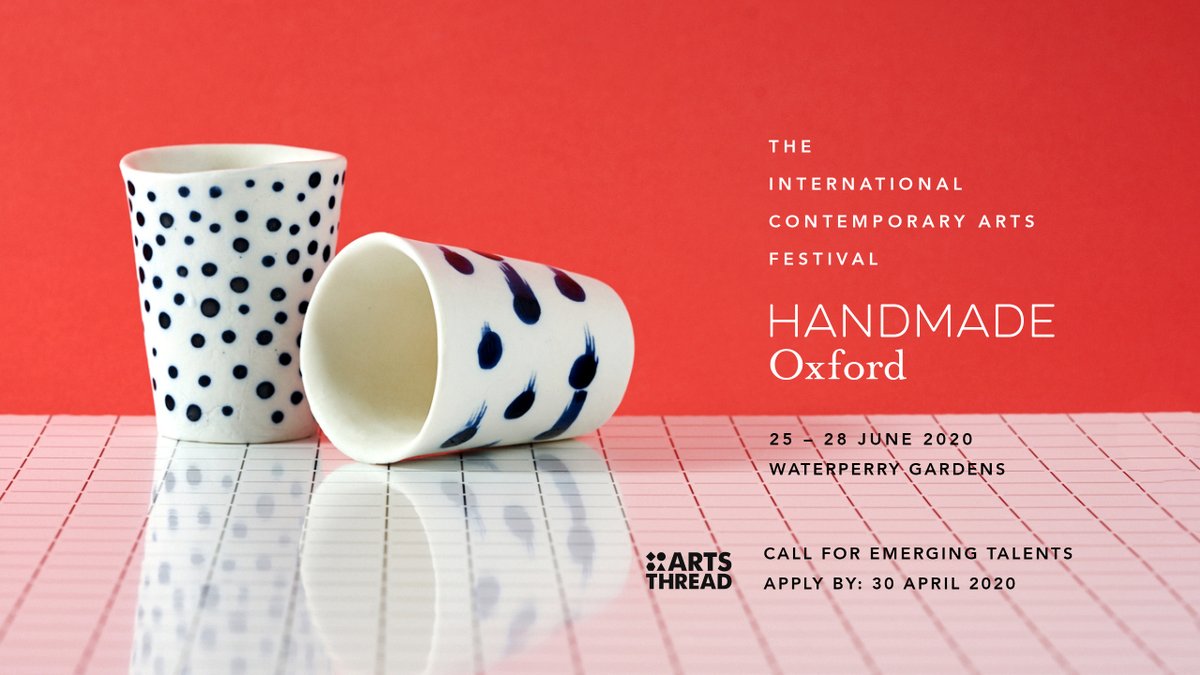 Are u Emerging Artist / Maker? #ArtsThread Emerging Talents at #HandmadeOxford 2020 by <a href="/handmadebritain/">Handmade in Britain</a> - Dates 25 – 28 June 2020

#ceramics #fineart #contemporarycraft #glassart ++
Deadline to apply April 30
artsthread.com/call-entries-a…