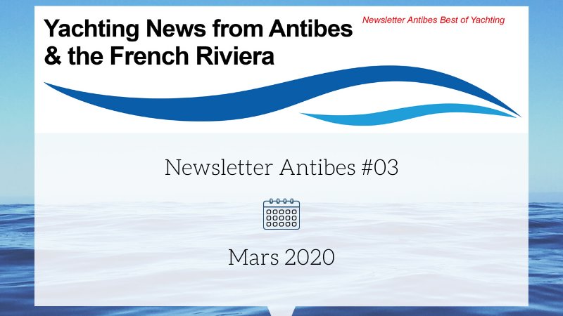 BoYachting's tweet photo. The 3rd edition of the Antibes Best of Yachting Newsletter is coming out in Mars! Available in both paper and digital format, it’s a great way to discover the people and the top news of the nautical community of the Riviera.
#bestofyachting #yachting #antibes #frenchrivieria https://t.co/on5c5Mj4Q4