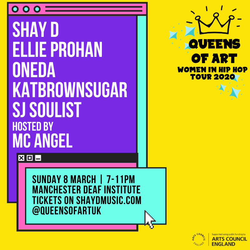 BrighterSound's tweet photo. #QueensOfArt Women in Hip Hop tour comes to @DeafInstitute this #IWD2020 ft. @ShayDRap, @ONEDAFULL, @SJSoulist, @DJEllieProhan, @KatBROWNSUGAR + @mcangeluk
Join them in celebrating themes of female empowerment, community, creativity + hope https://t.co/TvDnpbvMlo #WomenInMusic https://t.co/8QOUH0TJoq