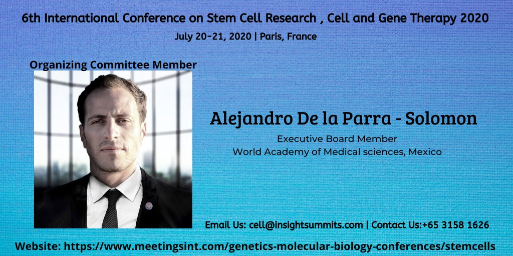 MeetingsInt's tweet photo. 6th International Conference on #Stem_Cell_Research , Cell and #Gene_Therapy 2020 during #July 20-21, 2020 at #Paris , #France 
For more info: https://t.co/c8JUam0WqB
Mail us: cell@insightsummits.com
Contact us at : + 6531581626 https://t.co/M8Bj6Wcsu6