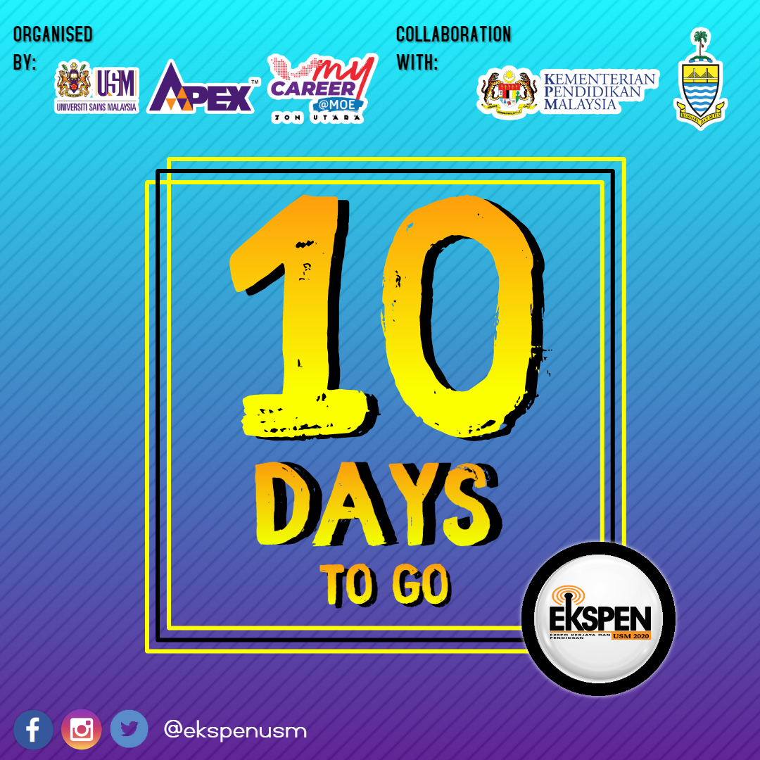 EKSPENUSM's tweet photo. Only 10 Days left to EKSPEN 2020!! 🤯

Career and Education Expo 2020 (EKSPEN 2020) is only 10 days away. Grab this opportunity to design your own future.😎

Date : 13th &amp; 14th March
Time : 9.00AM - 5.00PM
Venue : Dewan Utama Pelajar, Universiti Sains Malaysia https://t.co/20wkBnLRB7