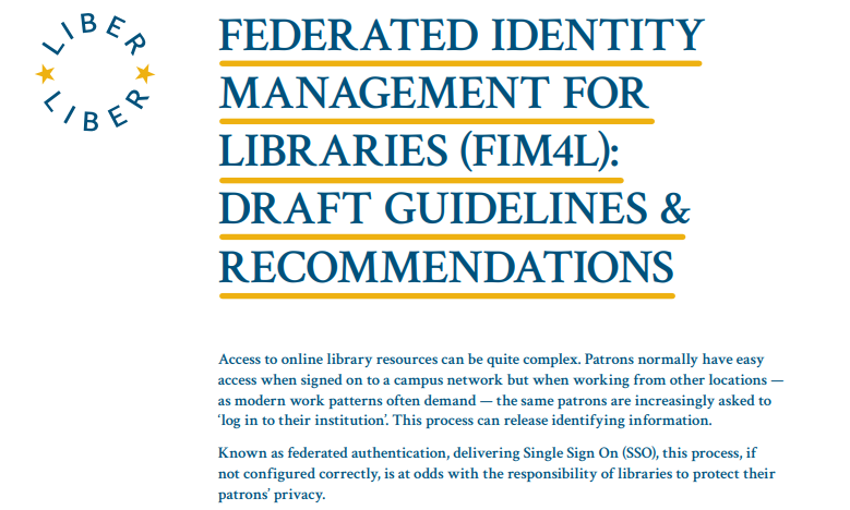 LIBEReurope's tweet photo. How can we improve access to online library resources?
Our Federated Identity Management for Libraries (#FIM4L) Working Group has drafted 10 Implementation Principles for #SSO.
Now we want your comments! 👉 https://t.co/Yt5e5yLLlc
#SeamlessAccess #RA21 #privacy #libraries https://t.co/1CdZf5Zkg6