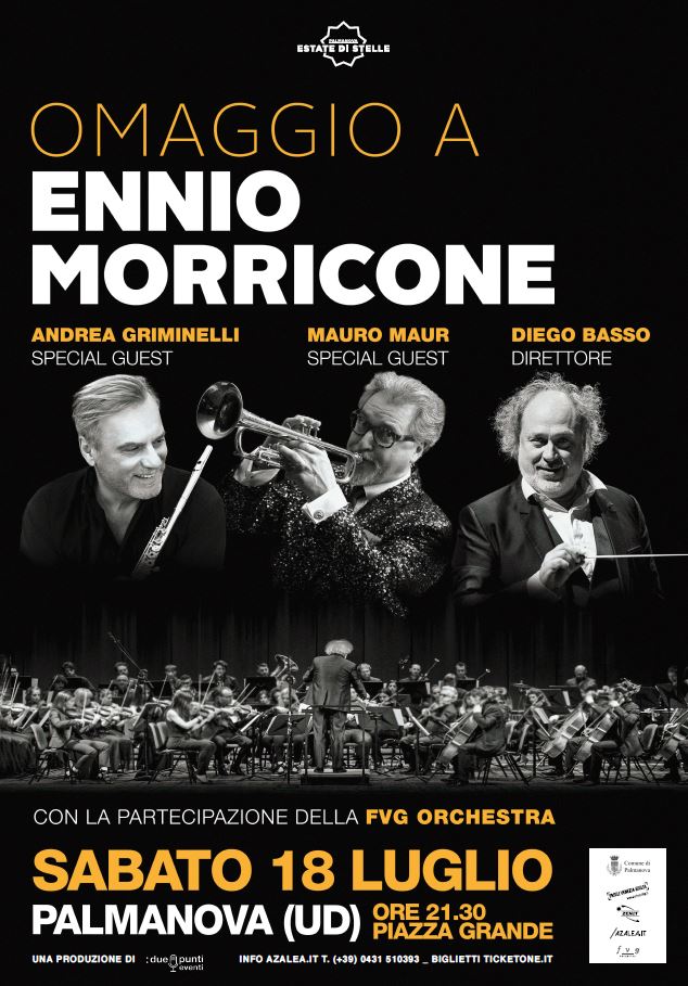 "Omaggio a Ennio Morricone", il 18 luglio a #Palmanova un viaggio fra le musiche che hanno fatto la storia del cinema con Mauro Maur e Andrea Griminelli. Dirige la #FVGOrchestra il M° Diego Basso. Biglietti in vendita da domani, info su bit.ly/38iu8h9