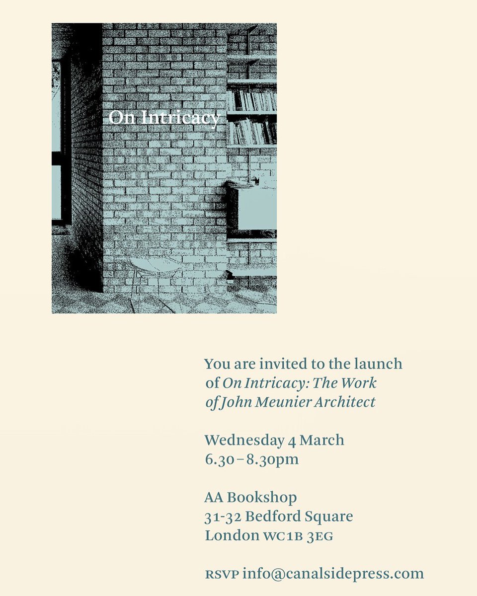 Canalside Press (@canalsidepress) on Twitter photo 1 day to go until the launch of 'On Intricacy: the Work of John Meunier Architect' with John Meunier, @patricklynchar1 <a href="/SiHenley/">Simon Henley</a> at the <a href="/aabookshop/">AA Bookshop</a>
aabookshop.net/?cat=65
canalsidepress.com/intricacy-work… 1 day to go until the launch of 'On Intricacy: the Work of John Meunier Architect' with John Meunier, @patricklynchar1 <a href="/SiHenley/">Simon Henley</a> at the <a href="/aabookshop/">AA Bookshop</a>
aabookshop.net/?cat=65
canalsidepress.com/intricacy-work…