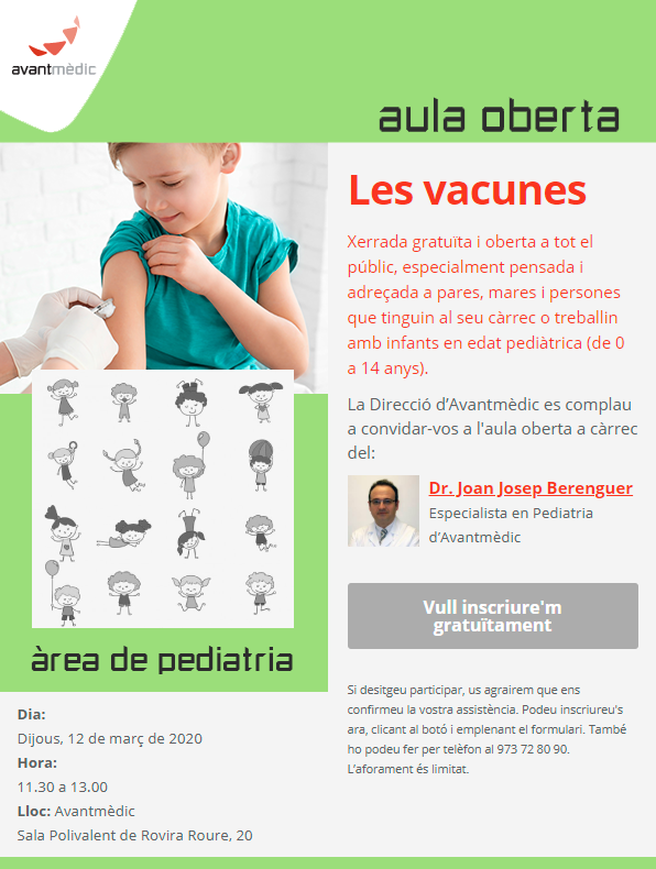 Vine a l'Aula oberta de Pediatria del proper 12 de març. Parlarem de "Les vacunes". T'hi esperem!

Inscripció gratuïta emplenant el formulari aquí -&gt; ow.ly/F5Rg50yBkWi