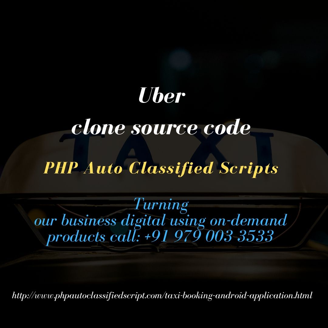 sathish19491324's tweet image. Uber clone source code is Developed by PHP Auto Classified that deals with best readymade scripts with user recommended features and Ola Clone site functionality, for more info call: (+91) 9790033533 or visit:phpautoclassifiedscript.com/taxi-booking-a… #UberCloneSourceCode   #OLAScript   #GrabScript