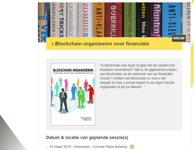 NOG ENKELE PLEKKEN VRIJ 19-03-2020 (Antwerpen) Verzorgt #Weconomics partner Paul Bessems de training ‘Blockchain Organiseren voor financials’ voor het Institute for Business Development <a href="/IFBDupdate/">IFBD</a> ifbd.be/nl/management-…