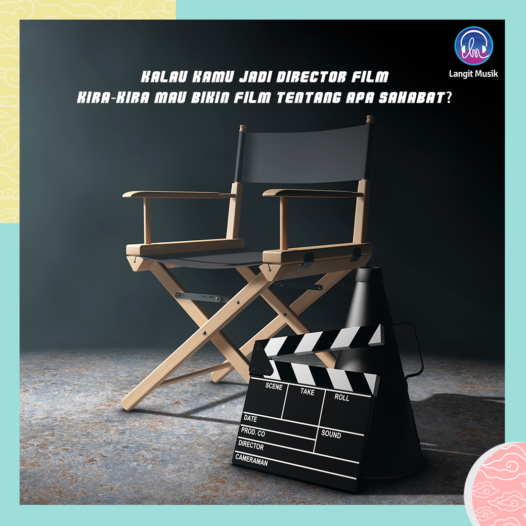 LangitMusik's tweet photo. Mulai awal tahun 2020 ini, banyak banget yaa film karya dalam negeri yang bagus bagus banget. Kalau kamu jadi director film kira-kira mau bikin film tentang apa sahabat? #LMusikFun https://t.co/hAiTOJn3wo