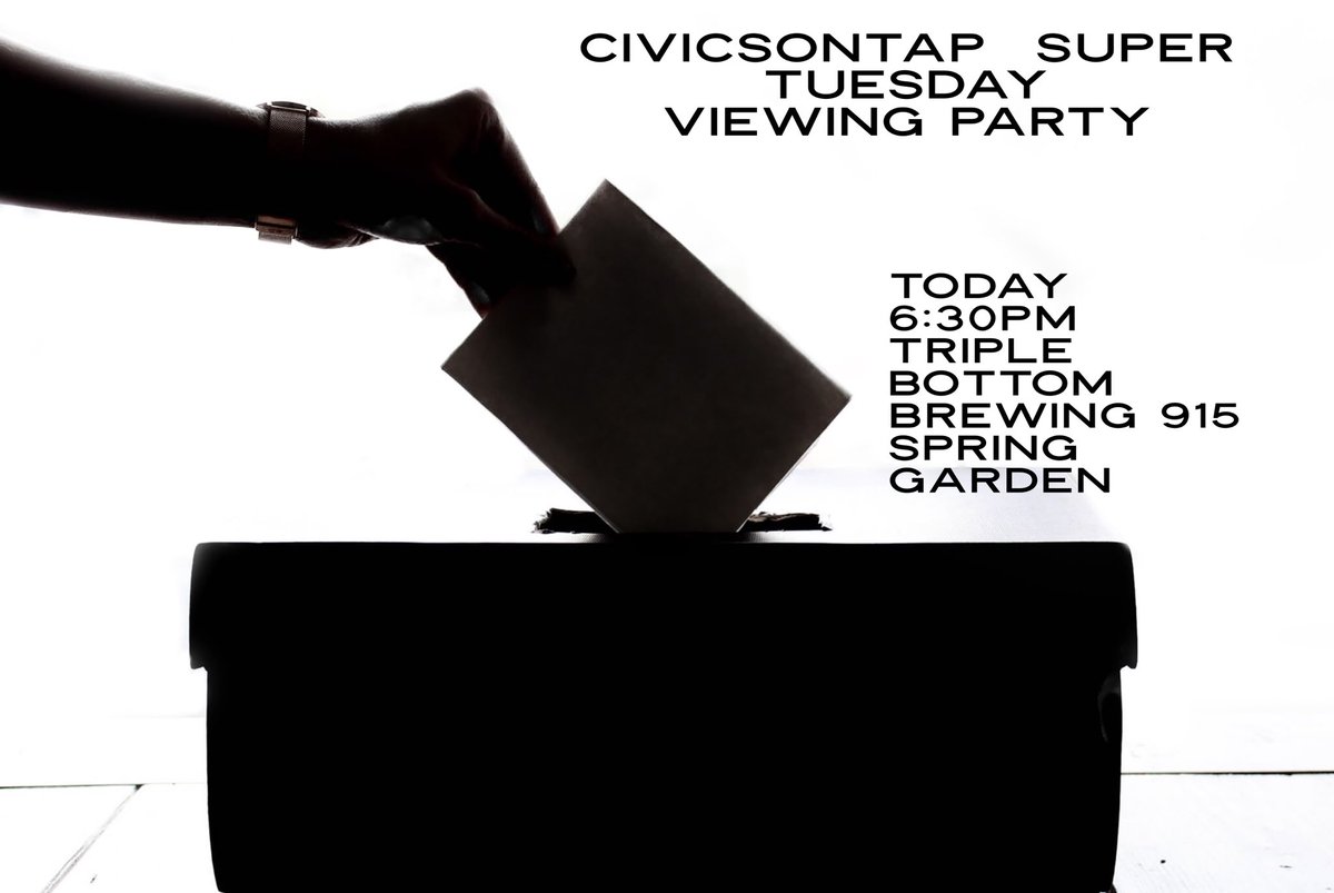 CivicsOnTap's tweet photo. IT IS SUPER TUESDAY JOIN US STARTING AT 6:30 PM @TripleBottomCo https://t.co/1PGL4nCK6Y