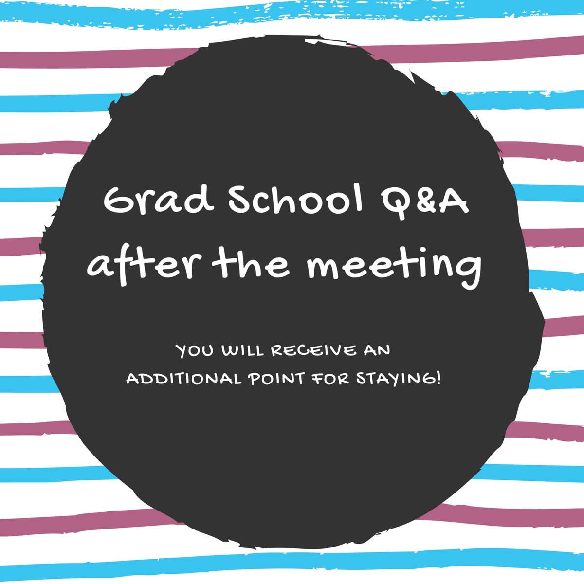 Following the meeting will be a graduate school Q&amp;A session. You will receive one point for the meeting and one point for the session after. We hope to see you there, as we have a lot to share! 🌼💗☘️