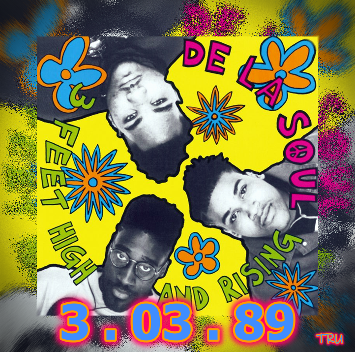 FrankTru1's tweet photo. 3.03.89 #DeLaSoul 👊 release their debut #3FeetHighAndRising 💥 #MagicNumber #ChangeInSpeak 👊#JenifaTaughtMe #GhettoThang💥#EyeKnow #TreadWater👊#PotholesInMyLawn #SayNoGo 💥#MeMyselfAndI #PlugTunin and more https://t.co/KE1BW8FRNn