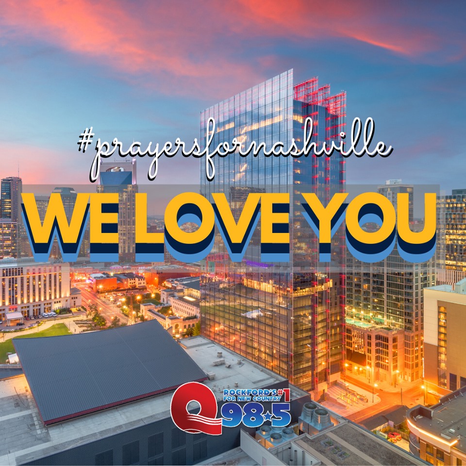 q985rockford's tweet photo. Thoughts and prayers for Nashville and all of middle Tennessee. #prayersfornashville https://t.co/wW5aIYNfMj