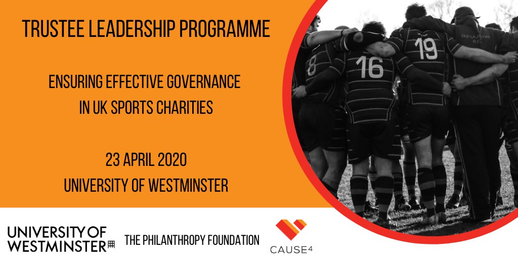 TrusteeLeaders's tweet photo. @officialCause4 is proud to announce the launch of a brand-new #TrusteeLeadershipProgramme specifically for Trustees of #sportscharities. Run in partnership with the @UniWestminster β this exciting event will take place in April 2020! Get your ticket now: https://t.co/H5mCwbO0ZG https://t.co/StM6nSOAsd