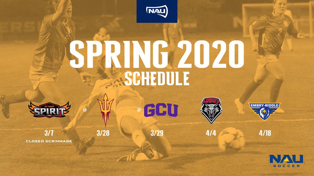 Mark your 🗓 for our Spring 2020 schedule! See you all soon. 😉
3/7: CLOSED scrimmage
3/28: @ ASU
3/29: @ GCU
4/4: vs UNM
4/18: vs Embry Riddle

#NAUStrong ⚒🌲💪 #BigSkySoccer
