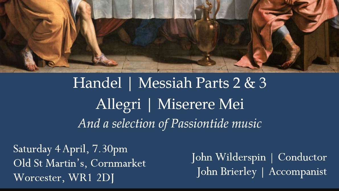 Our Passiontide Concert is on Sat 4 Apr, 7.30pm,
Old St Martin’s, Cornmarket, Worcester, WR1 2DJ. 
Programme includes Handel's Messiah parts 2 &amp; 3, and Allegri's Miserere Mei. 
@StMartinC <a href="/ESMWorcester/">Elgar School of Music</a> <a href="/WorcesterTIC/">Worcester TIC</a> <a href="/choralhour/">choralhour</a>  #choralhour <a href="/bbchw/">BBC Hereford & Worcester</a>