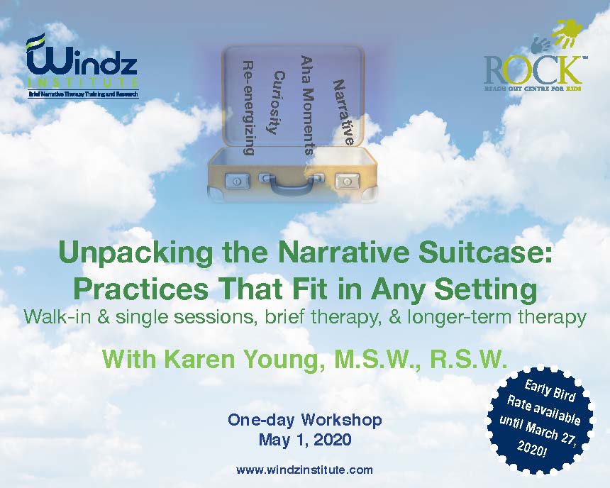 Registration is now open for our May 1st workshop, Unpacking the Narrative Suitcase. Go to windzinstitute.com/workshops for more information and to take advantage of the Early Bird Rate until March 27! #WindzInstitute #narrativetherapy #mentalhealth #walkinclinics #karenyoung