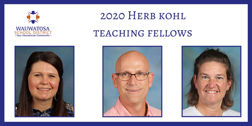 ICYMI: Three WSD teachers were selected as 2020 Herb Kohl Educational Foundation Teacher Fellows - earning $6K for themselves and $6K for their school! Additionally, two Wauwatosa East Students were selected as Student Excellence Scholars. More here: bit.ly/KohlAwards