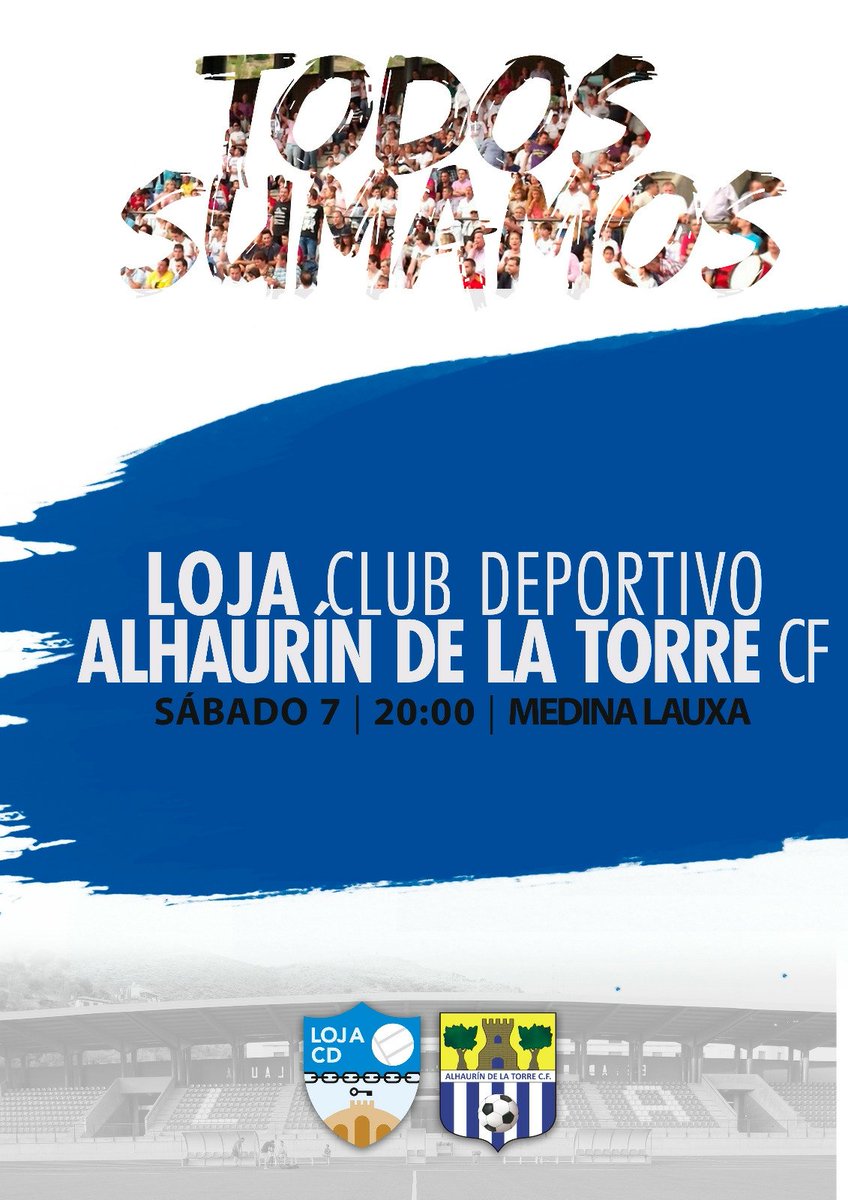 🚨 PARTIDO | Volvemos al coliseo lojeño, allí donde no nos cansaremos de dar las GRACIAS a la AFICIÓN. El sábado...
¡Todos sumamos!

💪🏼 ¡VAMOS LOJA! 🔵

🆚 <a href="/Alh_TCF/">Alhaurín Torre CF</a>
🏟️ Estadio Medina Lauxa
🗓️ Sábado 7
🕛 20:00 h