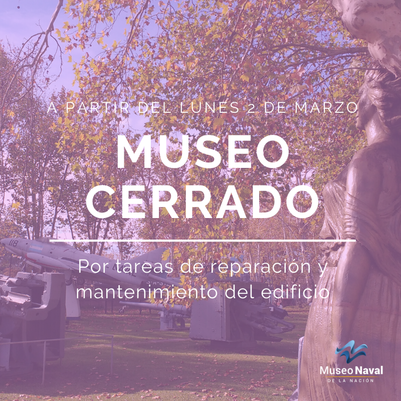 El #MuseoNavaldelaNacion cerrará sus puertas al público por reparaciones edilicias, a partir del lunes 2 de marzo durante aproximadamente 90 días.
Otras consultas a través de nuestras redes y correo electrónico. #Museo #MuseoCerrado #ArmadaArgentina