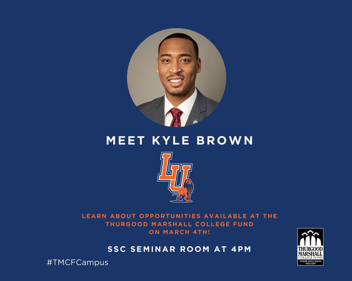 tmcf_hbcu's tweet photo. #TMCFCampus Update! Meet Kyle at 4 PM in the SSC Seminar Room on @LangstonU's campus tomorrow, March 4th! https://t.co/0X6fKKkiiD