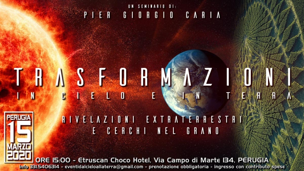 cariapg's tweet photo. 📅 15 MARZO 2020 Ore 15 :00
⭐️ Seminario : Trasformazioni in Cielo e in Terra
🎟 INGRESSO CON CONTRIBUTO SPESE
📞 Per info dal Vivo: 331.5406314
📽️ Per info Streaming : eventi@piergiorgiocaria.it
👍🏼 https://t.co/BUFZnbtlan

#ufo #cieloeterra #et #cerchinelgrano #rivelazioni https://t.co/FzGNnOZnkp