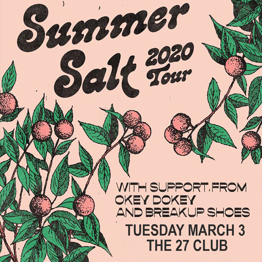 Tonight! @beausallnatural and @spectrasonic present Summer Salt (Indie) summersalt.band Okey Dokey (Indie pop) okeydokeyband.bandcamp.com Breakup Shoes (Indie rock) breakupshoes.bandcamp.com All ages/licensed 19+ - 6:30pm doors - $20 advance