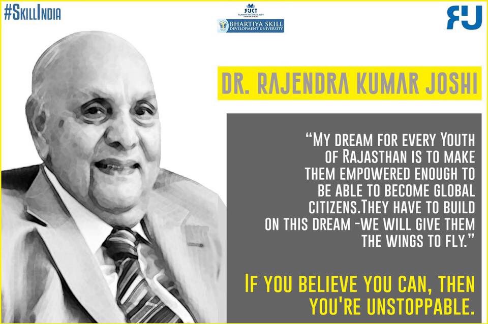 RUJGroup's tweet photo. My dreams for every youth of Rajasthan is to make them empowered enough to be able to become global citizens. They have to build on this dream-We will give them the wings to fly. 

- Dr. Rajendra Kumar Joshi

If you believe you can, Then you’re unstoppable.

#SkillIndia #RujGroup https://t.co/JGZuDnM7G8