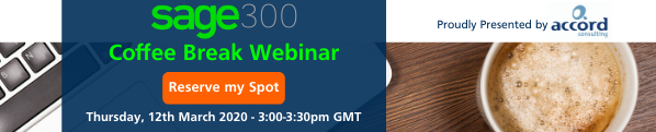 We are hosting a Sage 300 Coffee Break Webinar on Thursday, 12th March at 3:00-3:30pm to discuss tips and tricks to improve your Sage 300 usage - click here to join us!

ow.ly/r84z50yvovS

#Sage #Accord #Webinar #Sage300 #BusinessGrowth