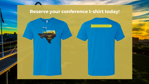 MainStreetsConf's tweet photo. Have you ordered your conference t-shirt yet? Show off your #WeAreMainStreet pride and reserve yours for pick-up at the conference! If you've already registered for Main Street Now, simply log back into your registration account to purchase: https://t.co/5JM9ND9Y9y. #NOW20 https://t.co/OAtCRlCDeM