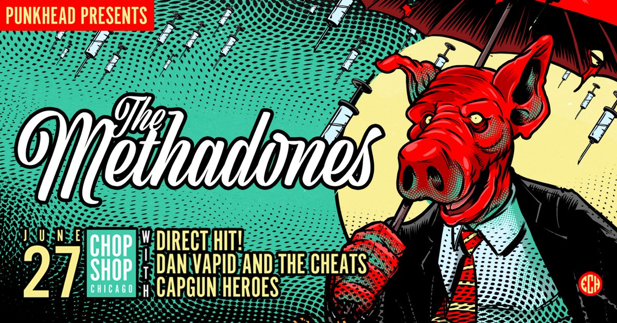 PunkheadRecords's tweet photo. Just announced! @themethadones are playing @ChopShopChi on Saturday, June 27th with @DirectHit_sucks, @DanVapidCheats, and @CapgunHeroes. Tickets on sale Friday at 10am.
https://t.co/rjs85tXTT4 https://t.co/dCa5xwvhAR