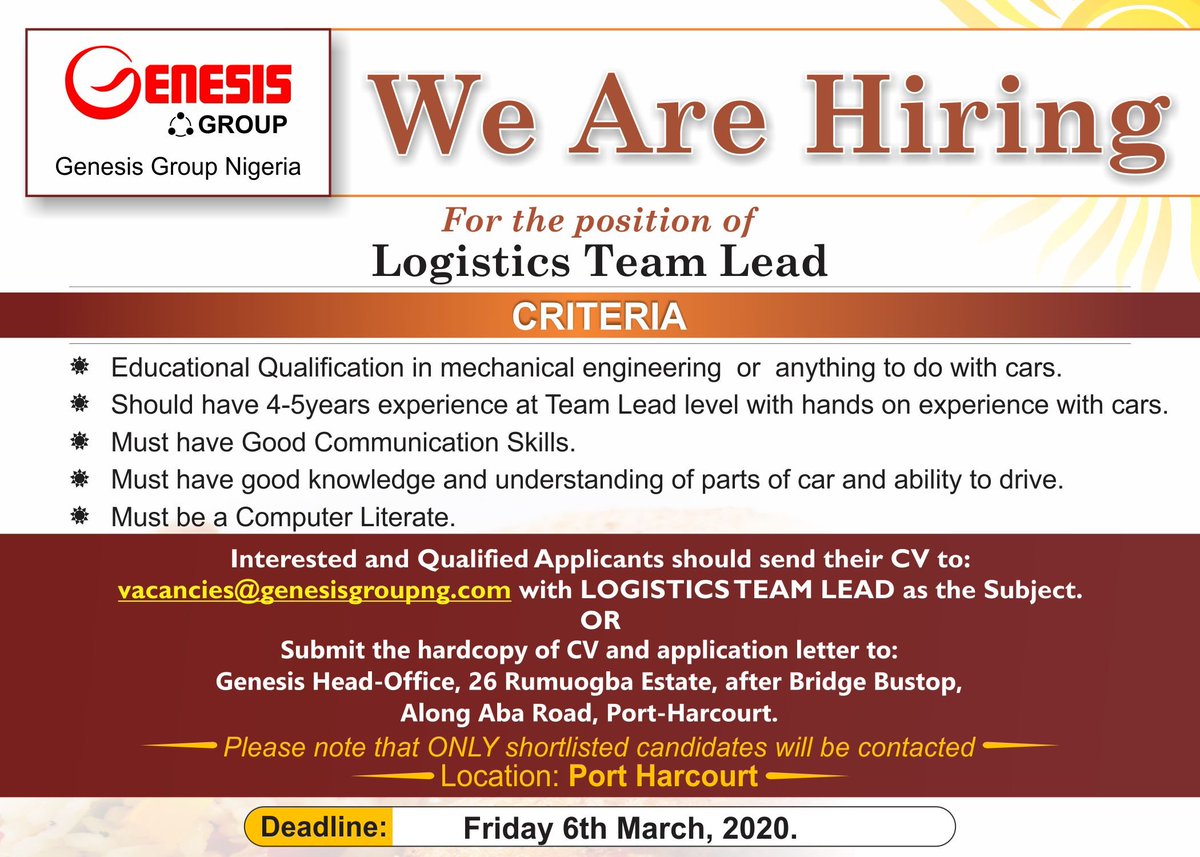 genesisgroupng's tweet photo. WE ARE HIRING! 
Logistics Team Lead - Port Harcourt. 

View the banner for details. Kindly apply if you meet the criteria listed, we need you onboard. Thanks and Good luck. #GenesisGroup #Vacancy https://t.co/fnX80wJesG