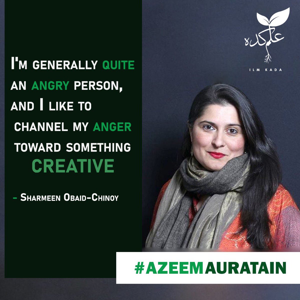 IlmKada's tweet photo. #AzeemAuratein series
Shirmeen Obaid Chinnoy
A journalist, filmmaker, and activist. She has won two Oscars for her films which document the issues faced by women in our society.
More power to her!

#Wonderwoman
#Empowerment
#Womansweek
#IlmKada https://t.co/Z5PkieVoAg