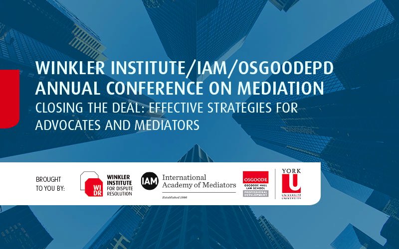 Join us for the 2020 Winkler/<a href="/IAMtweetsADR/">IAM</a>/<a href="/OsgoodePD/">OsgoodePD</a> Conference on Mediation on May 14, 2020! We have an exciting line-up and a fantastic keynote speaker, so make sure you secure your spot today: bit.ly/2IeNkBX

See you there!