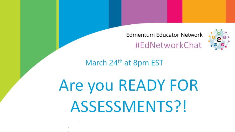 EdmentumNetwork's tweet photo. Join us for a Twitter Chat to discuss high stakes assessments and where we should go.  #educatorfirst #EdNetworkchat https://t.co/duk7U2HlSD