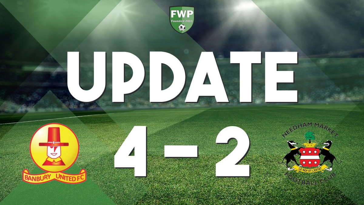 FWPNeedhamMarkt's tweet photo. GOALS: @FWPBanburyUtd 4-2 @FWPNeedhamMarkt https://t.co/8DpS1oY5dy https://t.co/05PcgEuxQr