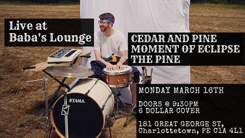 MomxntOfEclipse's tweet photo. MARCH 16th! Baba's Lounge 
Cedar and Pine: Unique Alt-Rock Duo (Ontario)
Moment of Eclipse: Alternative Rock with Post Punk and Pop Rock elements (PEI)
The Pine: Indie Soft-Rock/Alt-rock (PEI) https://t.co/d92nvQ2TsL