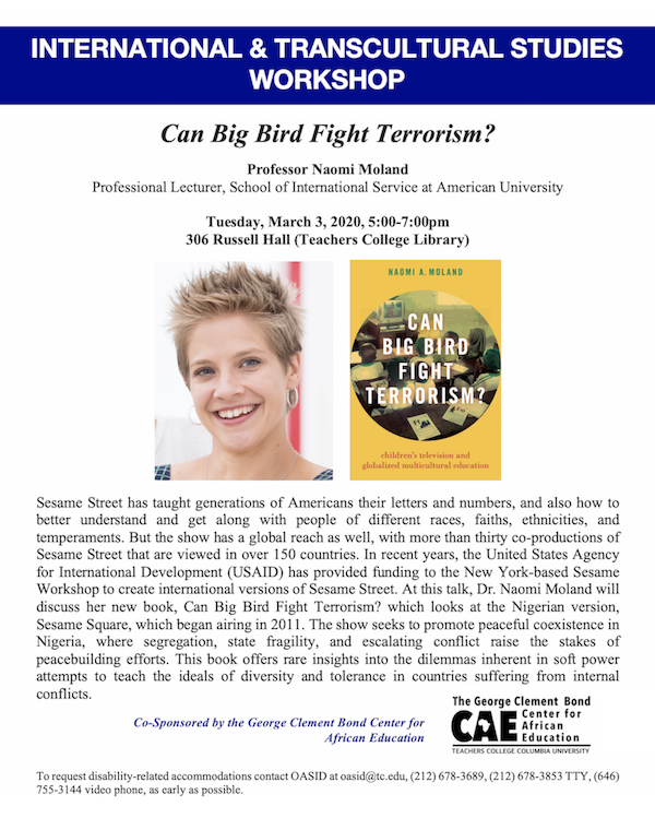 TC_ICeducation's tweet photo. Join us TODAY at our #ITSWorkshop with Professor Naomi Moland's book talk titled, "Can Big Bird Fight Terrorism?"
Location: Russell Hall 306 (@LibraryTC)
Time: 5-7 PM
#SesameStreet #SesameSquare #Peace
@CAEatTC @TeachersCollege @sesamestreet @Americanunivers https://t.co/YUqJYSy7WB