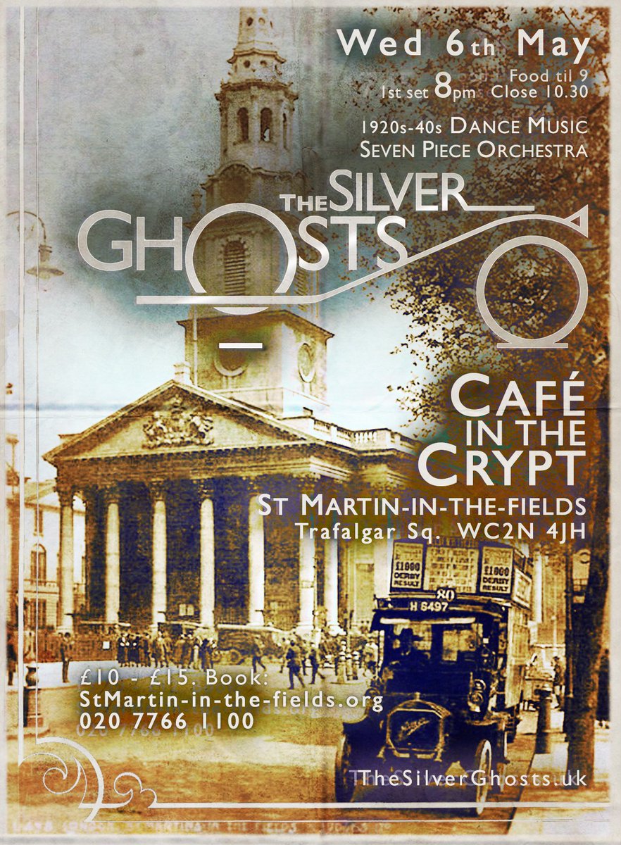 The Silver Ghosts 7 piece swing &amp; syncopation
1920s 30s 40s hi spirits
St Martin-ITF's Cafe in the Crypt
Wed 6 May
£10.80 - £15
20% EARLY BIRD DISCOUNT! Use code: SILVER20
Book Now: is.gd/RJ3FBt

<a href="/LondonFolkMusic/">David - Web3之加密大卫</a> <a href="/retrojive/">Retrojive</a> <a href="/RockinRTs/">Rock n Roll Retweets</a> @velvetboxoffice <a href="/JazzMusicDaily/">JazzMusicVideos</a>