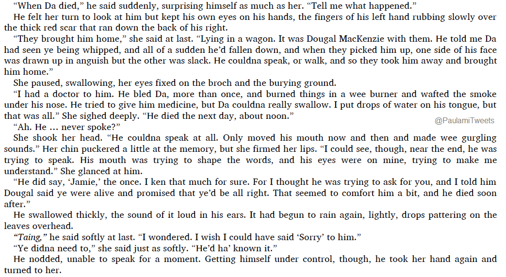 "When Da died," he said suddenly, surprising himself as much as her (Jenny). "Tell me what happened."
"They brought him home," she said at last... He died the next day, about noon."
"He did say 'Jamie', the once...&amp; he died soon after."😭💔
-Book 7, Ch-84
#Outlander
<a href="/SamHeughan/">Sam Heughan</a>