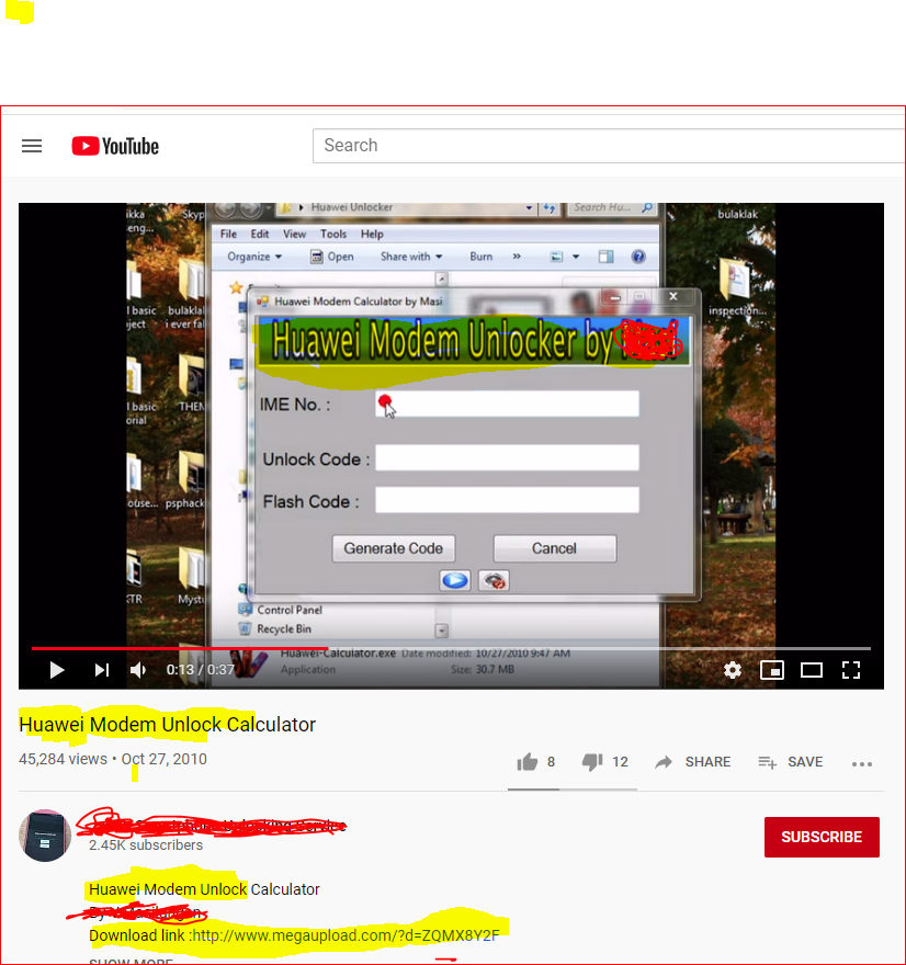 That reminded me that there is more to this story than meets the eye. So what does Kim Dotcom have to do with any of this?Here is a screenshot from a 2010 Youtube video showing a megaupload link to unlock a calculator on a Huawei modem.