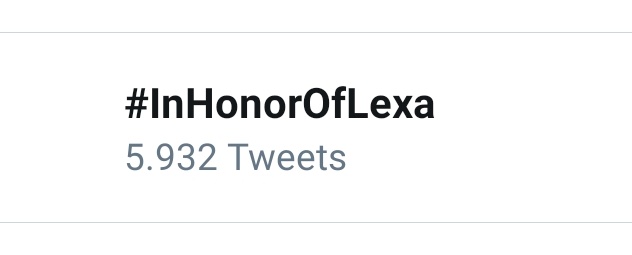 #InHonorOfLexa