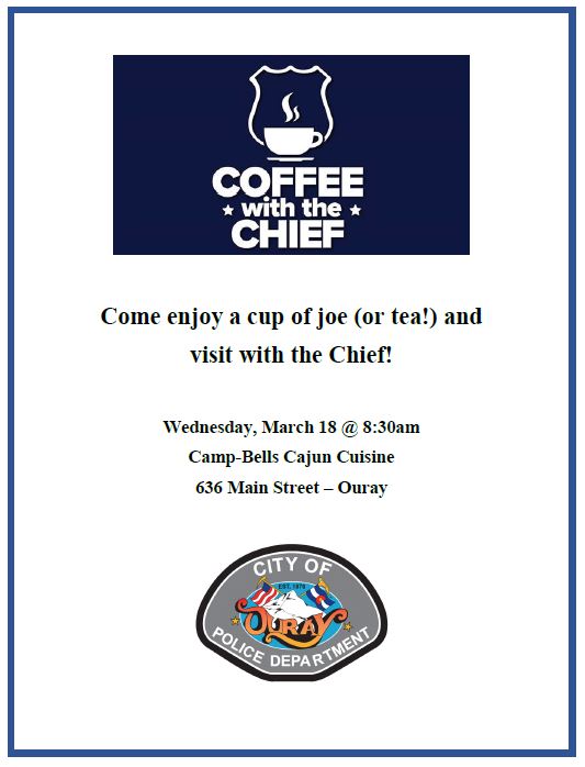 OurayPD's tweet photo. #OurayPD #CoffeeWithTheChief Come visit with the Chief and let him hear any questions or concerns you might have. Coffee and teas are on us! https://t.co/sezFRoEXJn